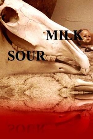 Sour Milk's poster