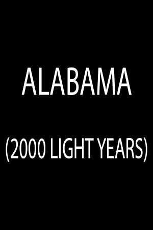 Alabama (2000 Light Years)'s poster