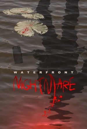 Waterfront Nightmare's poster image