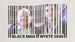 Black Man White Skin's poster