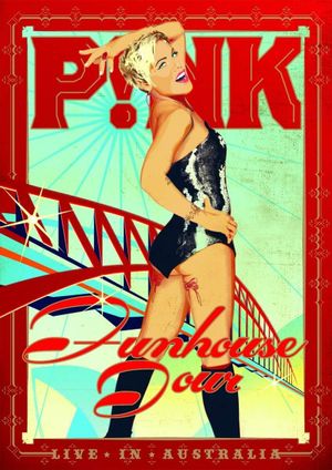 P!NK: Funhouse Tour - Live in Australia's poster