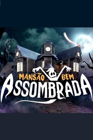 Mansão Bem Assombrada's poster