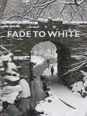 Fade to White's poster