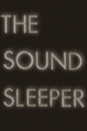 The Sound Sleeper's poster