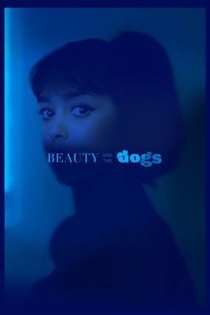 Beauty and the Dogs's poster