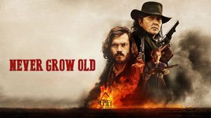 Never Grow Old's poster