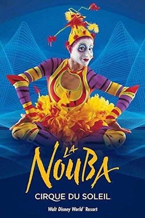 Cirque du Soleil: La Nouba's poster