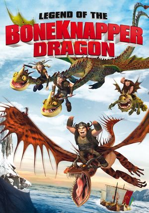 Legend of the BoneKnapper Dragon's poster
