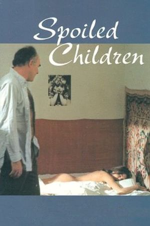 Spoiled Children's poster
