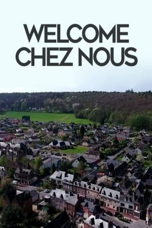 Welcome chez nous's poster