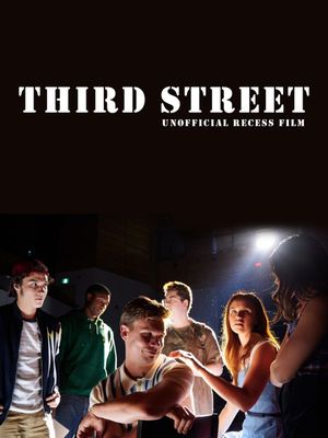 Recess - Third Street's poster
