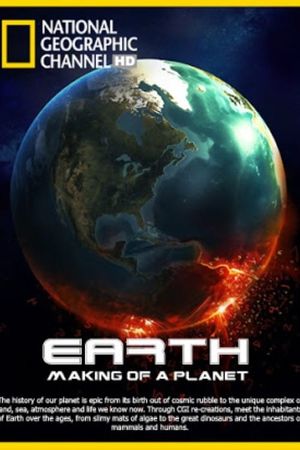 Earth: Making of a Planet's poster