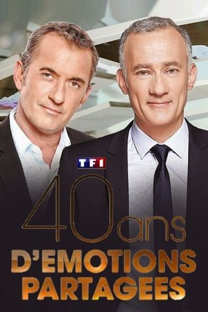 TF1 40 ans d'émotions partagées's poster