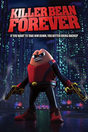 Killer Bean Forever's poster