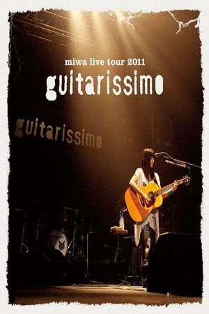 miwa live tour 2011 "guitarissimo"'s poster