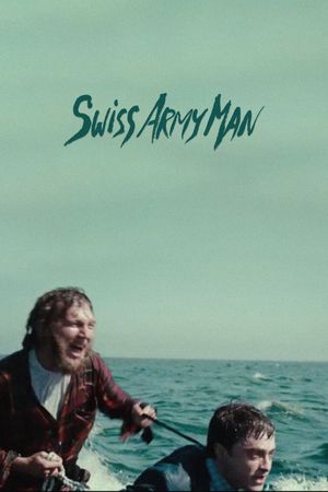 Swiss Army Man's poster
