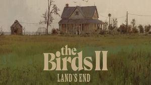 The Birds II: Land's End's poster