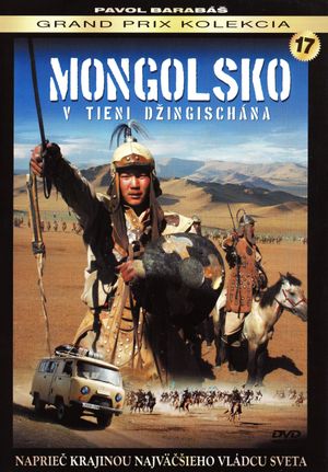 Mongolia: In the Shadow of Genghis Khan's poster