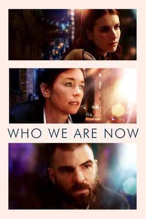 Who We Are Now's poster