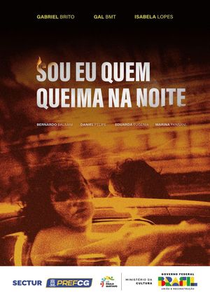 Sou Eu Quem Queima na Noite's poster