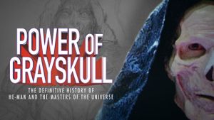 Power of Grayskull: The Definitive History of He-Man and the Masters of the Universe's poster