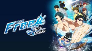 Free! the Final Stroke's poster