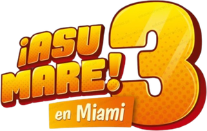 ¡Asu Mare! 3's poster