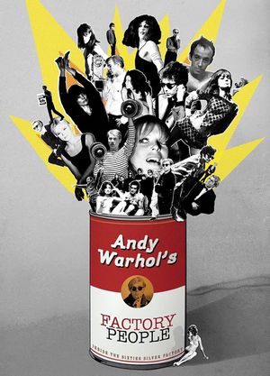 Andy Warhol's Factory People... Inside the Sixties Silver Factory's poster
