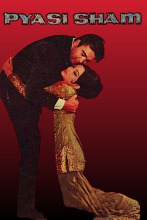 Pyasi Sham's poster