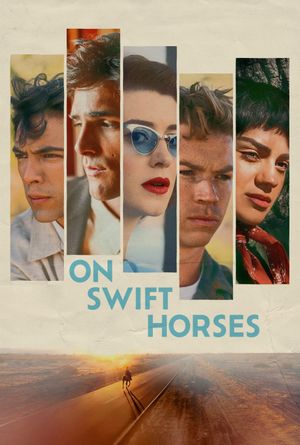On Swift Horses's poster