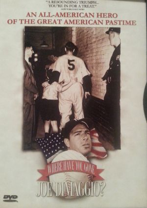 Where Have You Gone, Joe DiMaggio?'s poster
