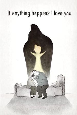 If Anything Happens I Love You's poster