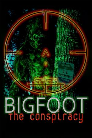 Bigfoot: The Conspiracy's poster