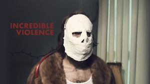 Incredible Violence's poster