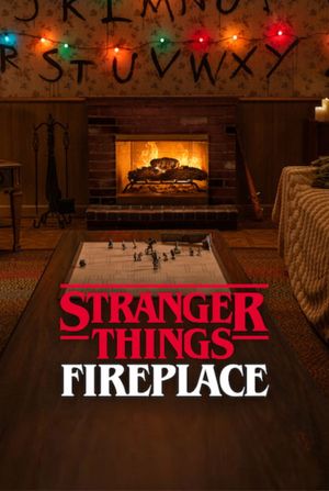 Stranger Things: Fireplace's poster