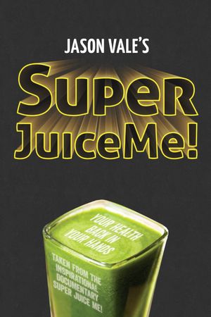 Super Juice Me!'s poster