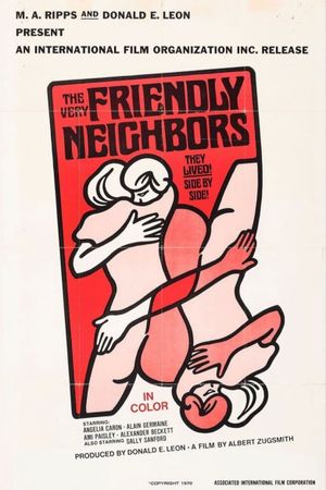 The Very Friendly Neighbors's poster