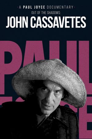 Out of the Shadows: The Films of John Cassavetes's poster