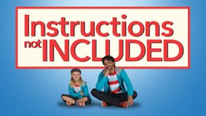 Instructions Not Included's poster