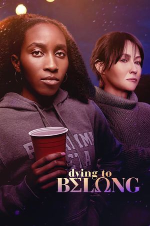Dying to Belong's poster