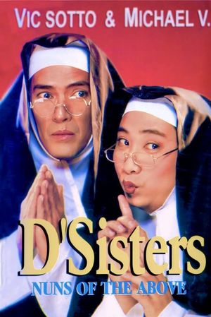 D'Sisters: Nuns of the Above's poster