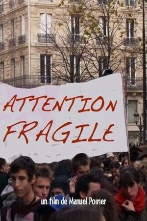 Attention fragile's poster