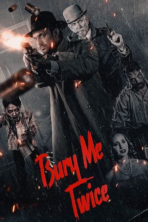 Bury Me Twice's poster