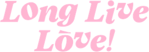 Long Live Love!'s poster