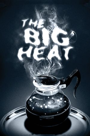 The Big Heat's poster