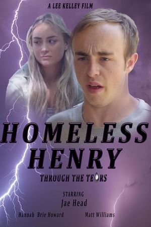 Homeless Henry: Through the Tears's poster
