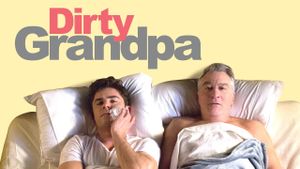 Dirty Grandpa's poster