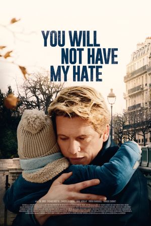 You Will Not Have My Hate's poster