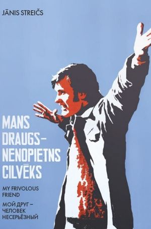 Mans draugs - nenopietns cilveks's poster