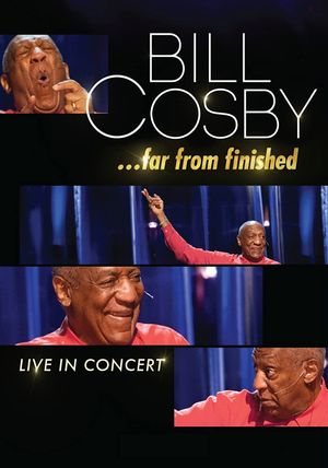 Bill Cosby: Far From Finished's poster
